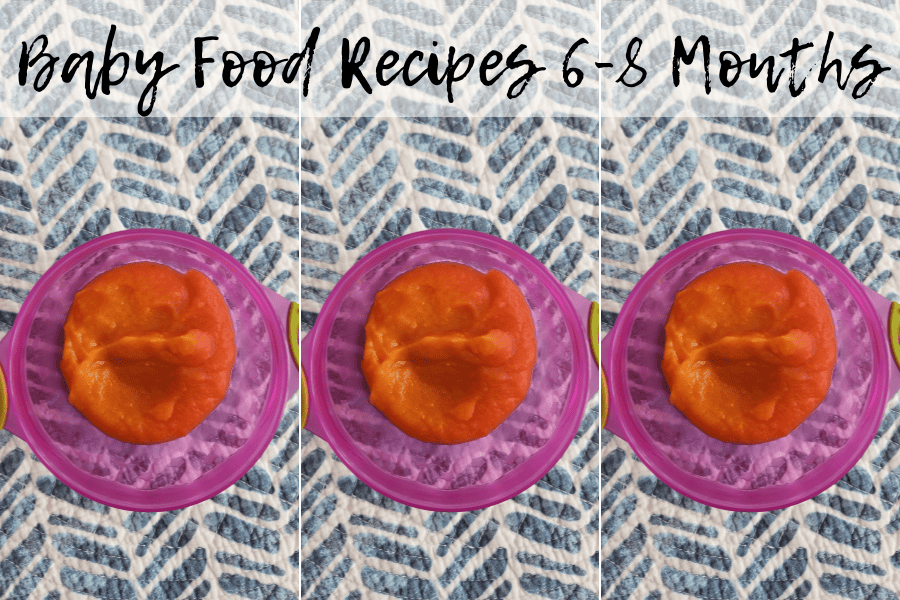 baby food recipes 6-8 months