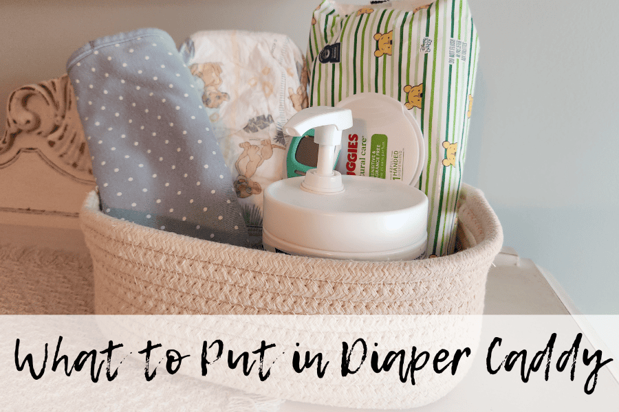 what to put in diaper caddy