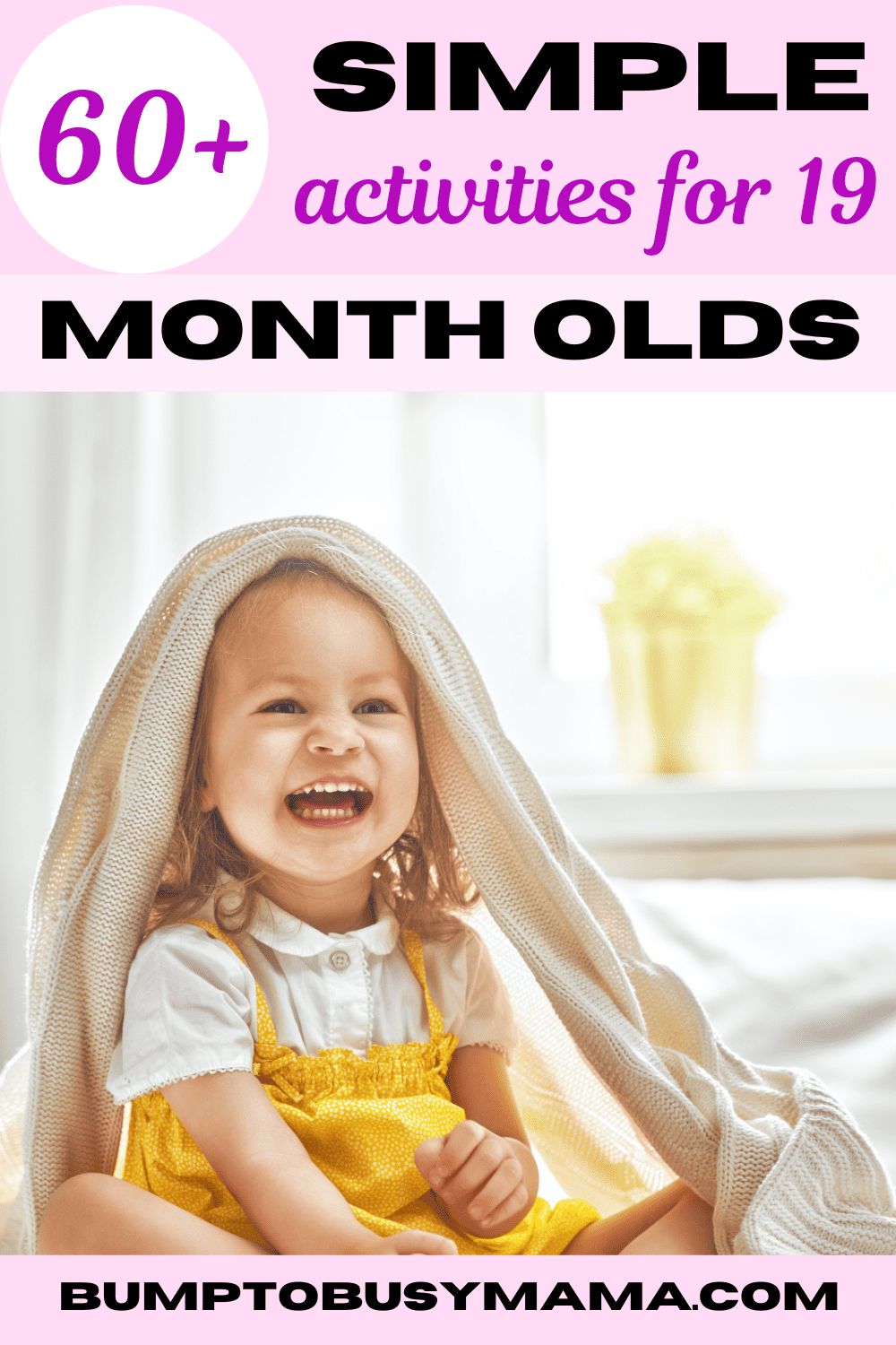 68 Beneficial + Fun Activities For 19 Month Olds Bump To Busy Mama