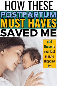 postpartum must haves