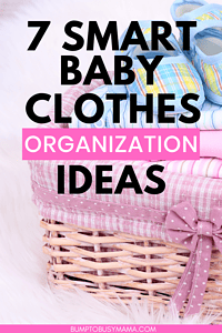 baby clothes organization ideas