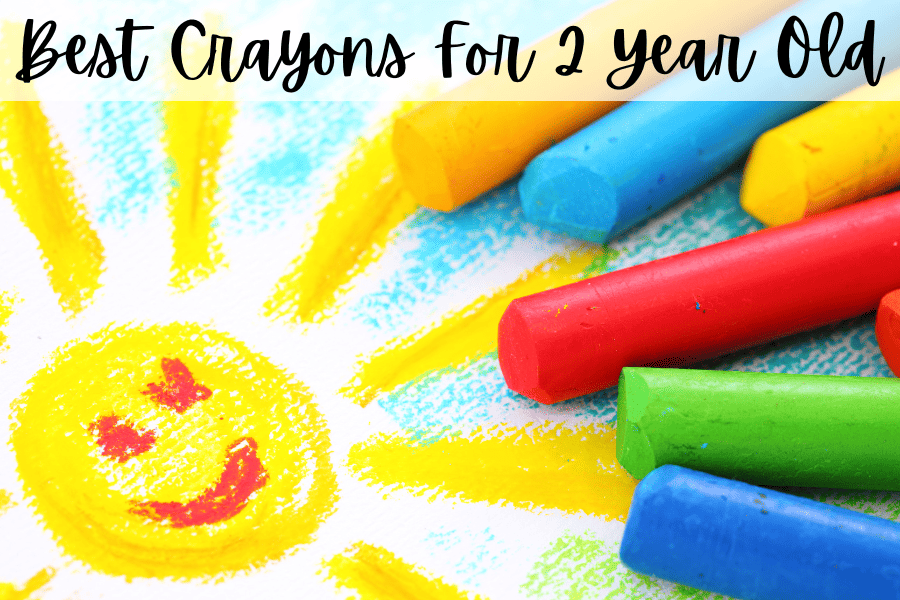 best crayons for 2 year old