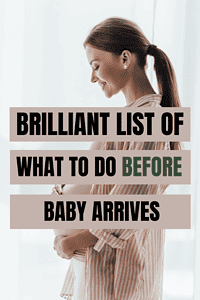 what to do before baby arrives