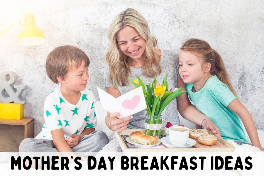 mother's day breakfast ideas