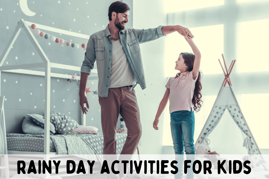 rainy day activities for kids
